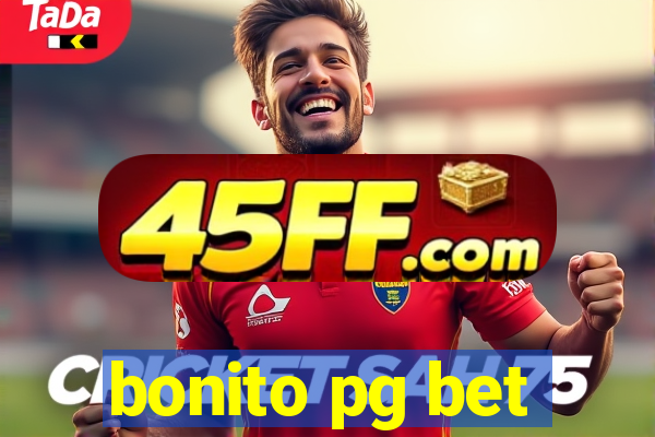 bonito pg bet